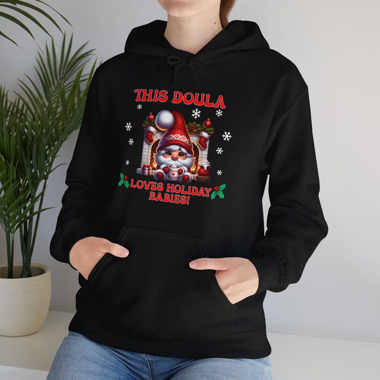 Doula Loves Holiday Babies Hoodie Sweatshirt