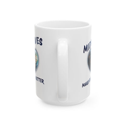 Midwives Make Birth Better - World / Ceramic Mug