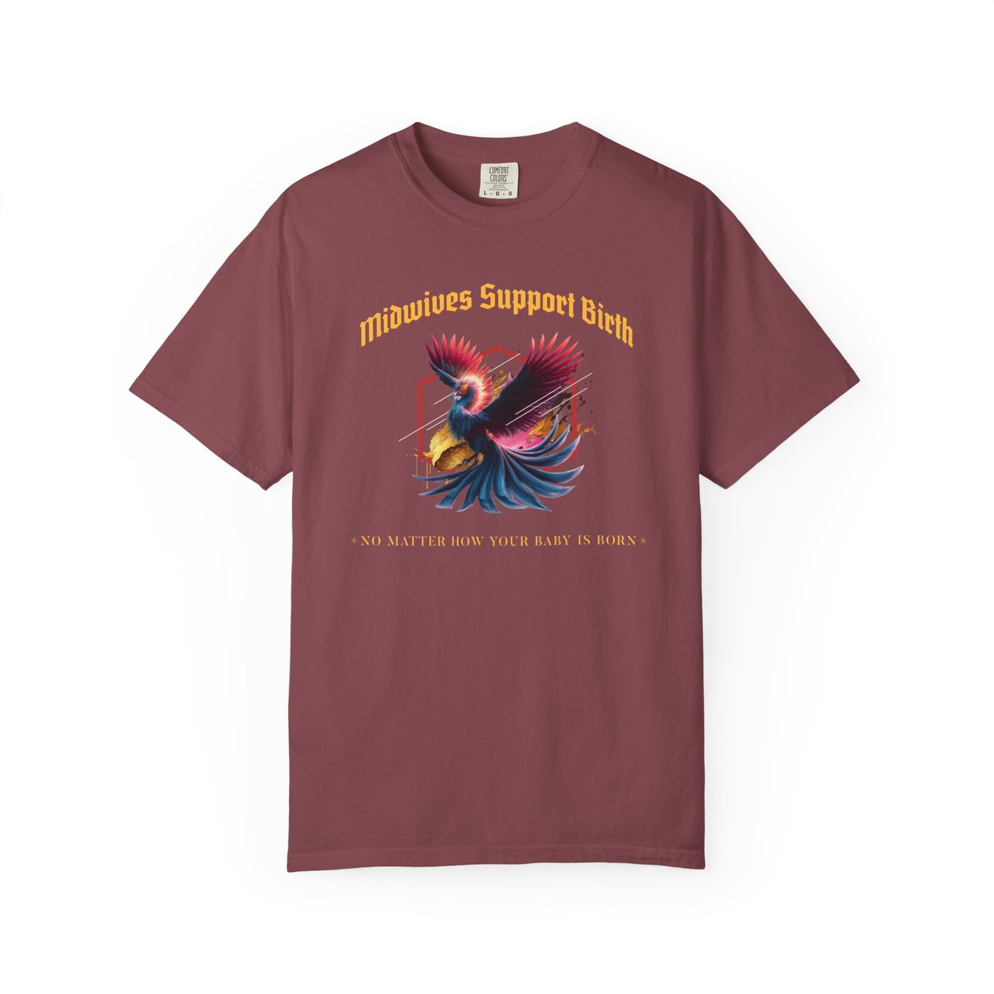 Midwives Support Birth Phoenix Midwife T-shirt