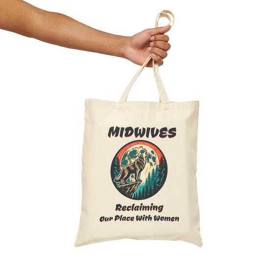 Midwife Tote Bag Reclaiming Our Place With Women Wolf