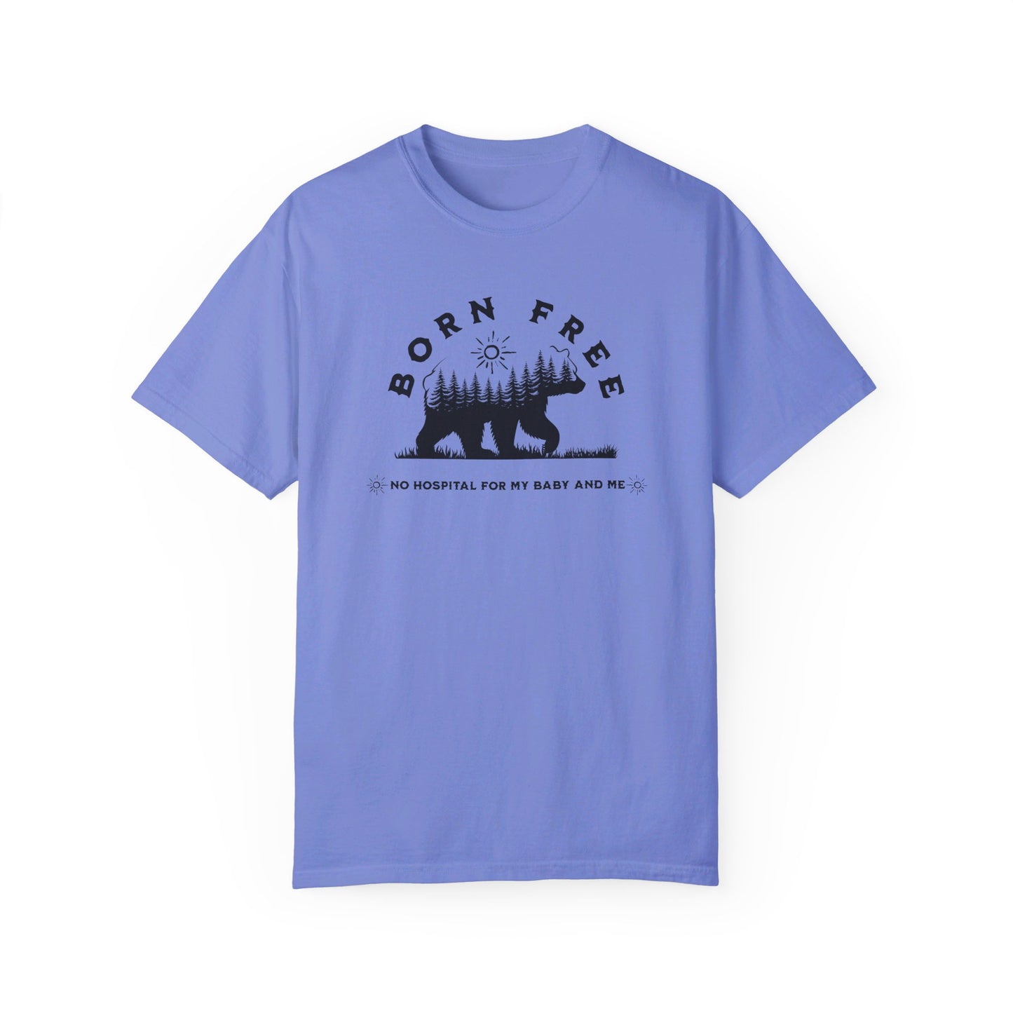 Born Free - Mama Bear / Comfort Colors T-shirt