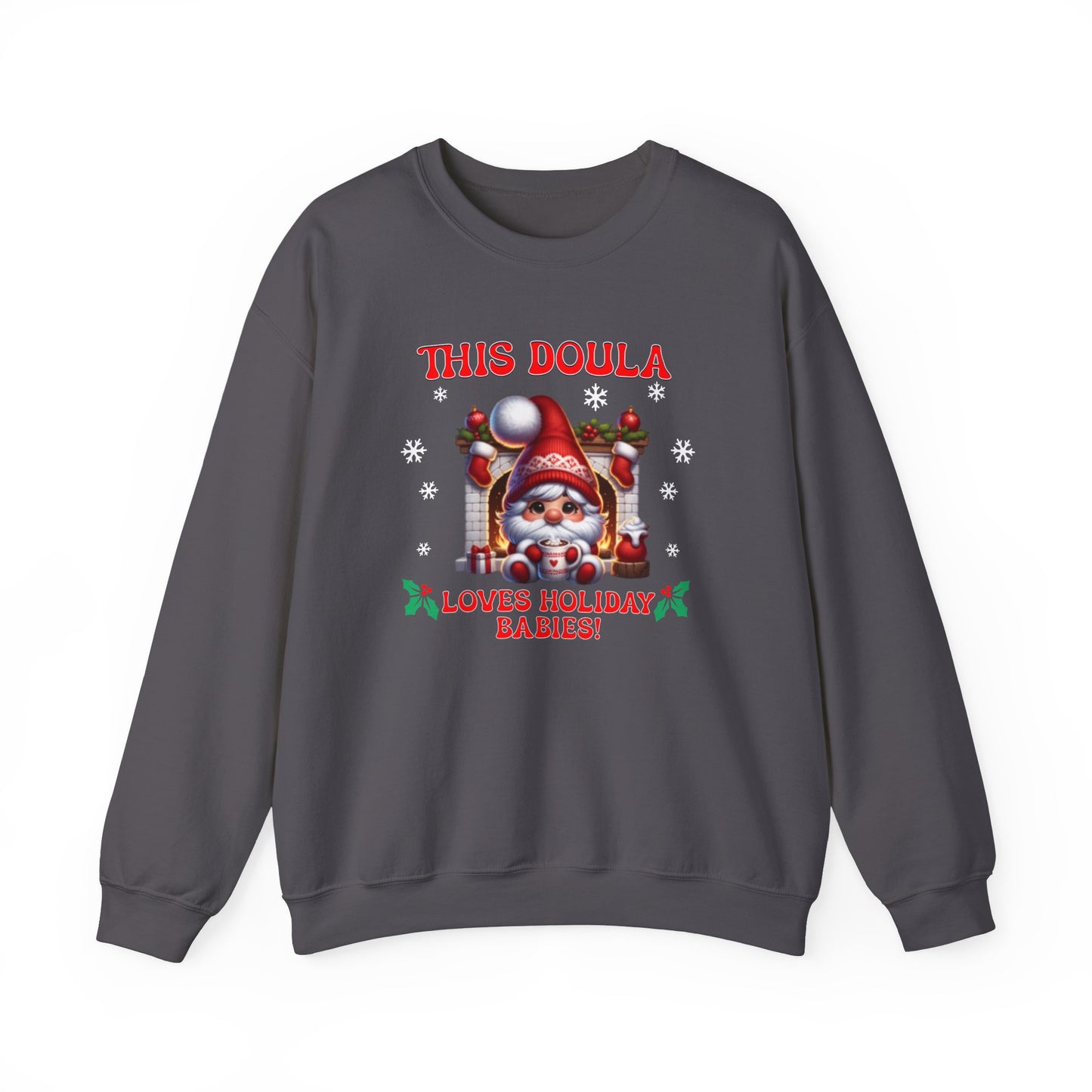 Doula Loves Holiday Babies Sweatshirt