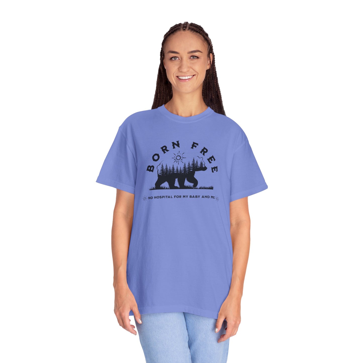 Born Free Mama Bear Birth T-shirt