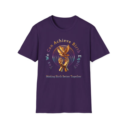 Yes We Can Achieve Birth Equity Golden Doves T-Shirt