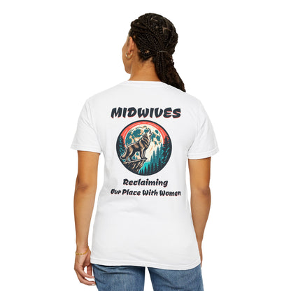 Reclaiming Our Place With Women Wolf Midwife T-shirt