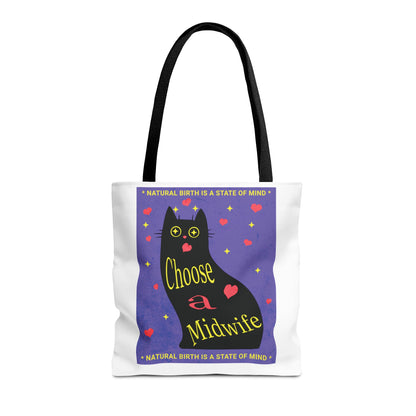 Natural Birth State of Mind - Choose a Midwife / Tote Bag