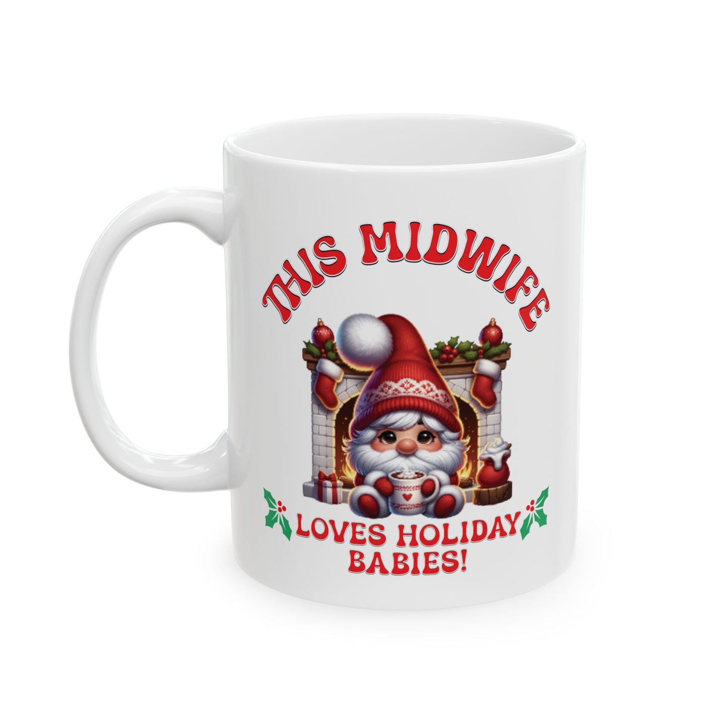 Midwife Loves Holiday Babies Mug