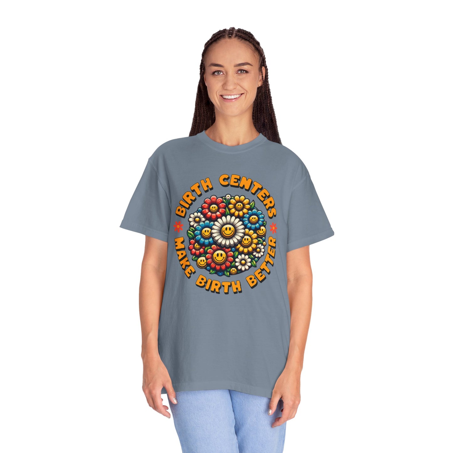 Birth Centers Make Birth Better Blooming Birth Centers T-shirt