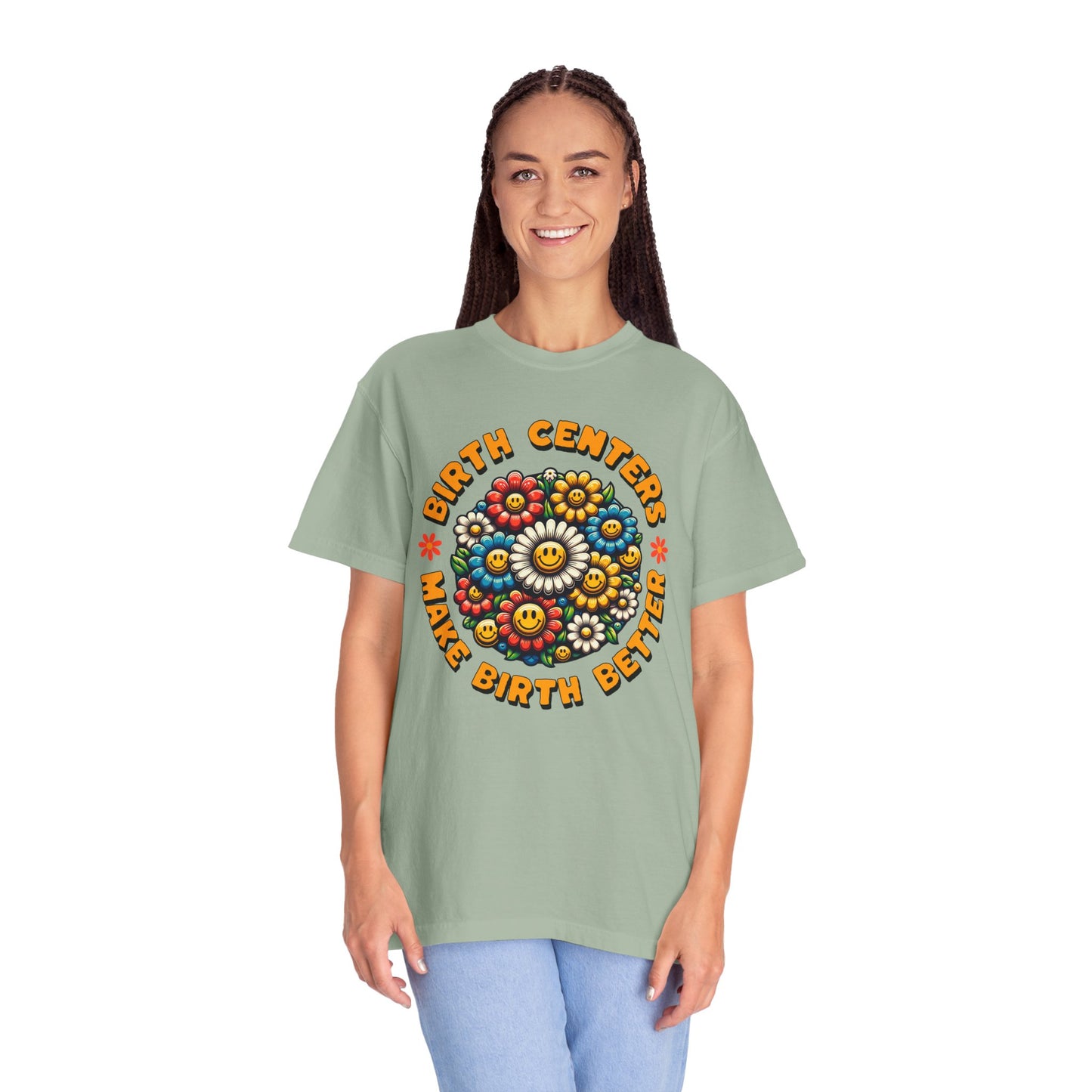 Birth Centers Make Birth Better Blooming Birth Centers T-shirt