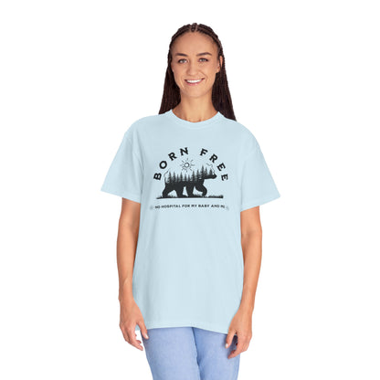 Born Free Mama Bear Birth T-shirt