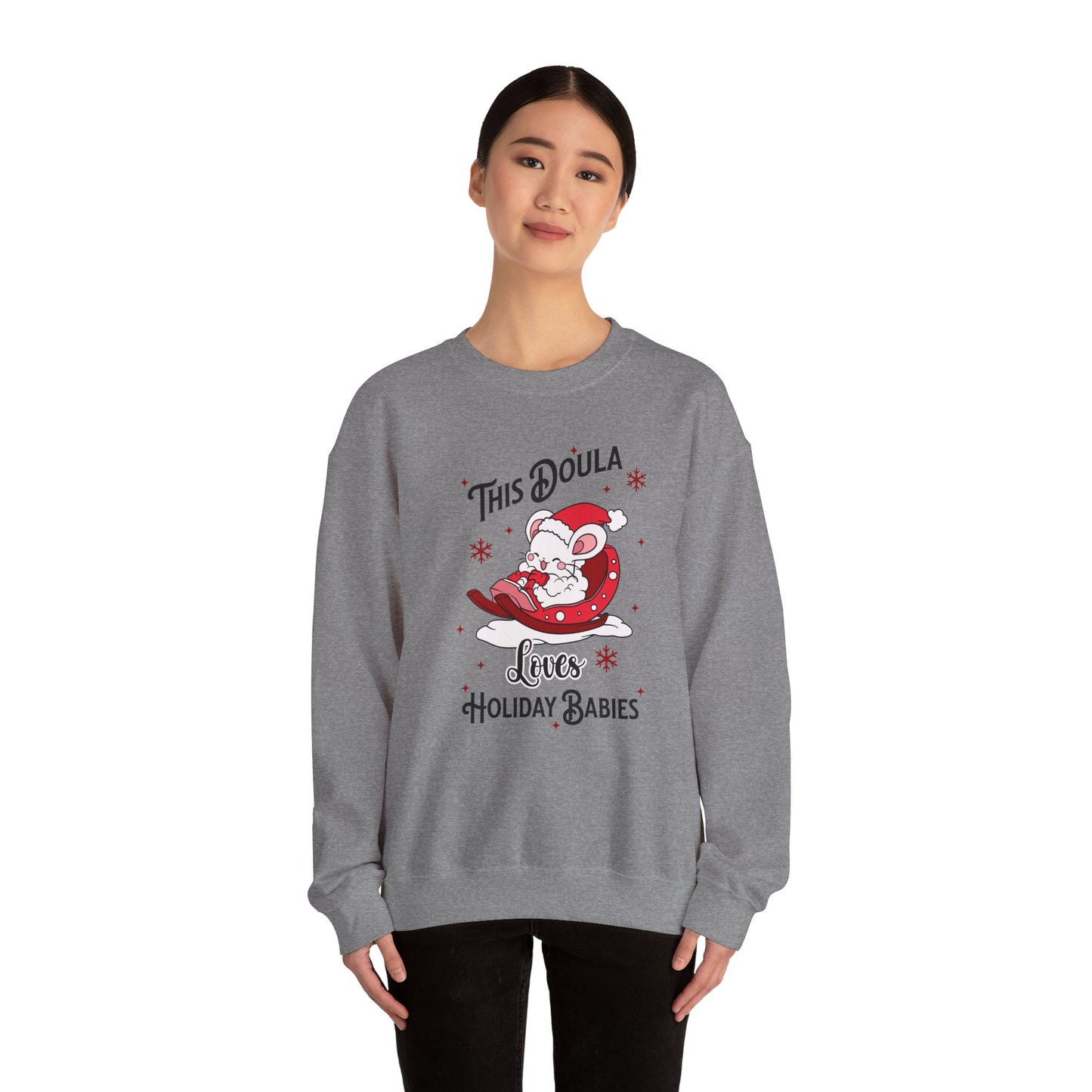 Doula Loves Holiday Babies Sleigh Sweatshirt