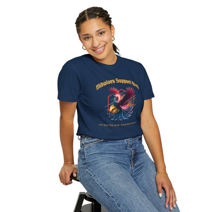 Midwives Support Birth Phoenix Midwife T-shirt