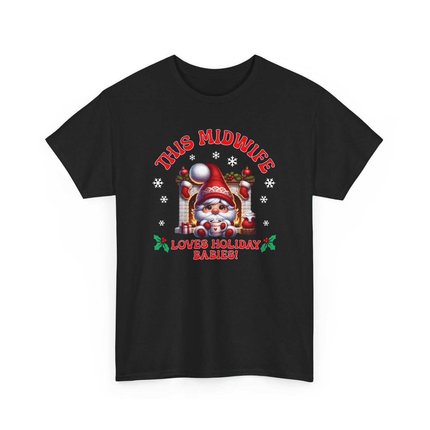 Midwife Loves Holiday Babies T-shirt