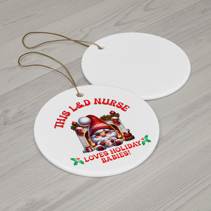 L&D Nurse Loves Holiday Babies Ornament