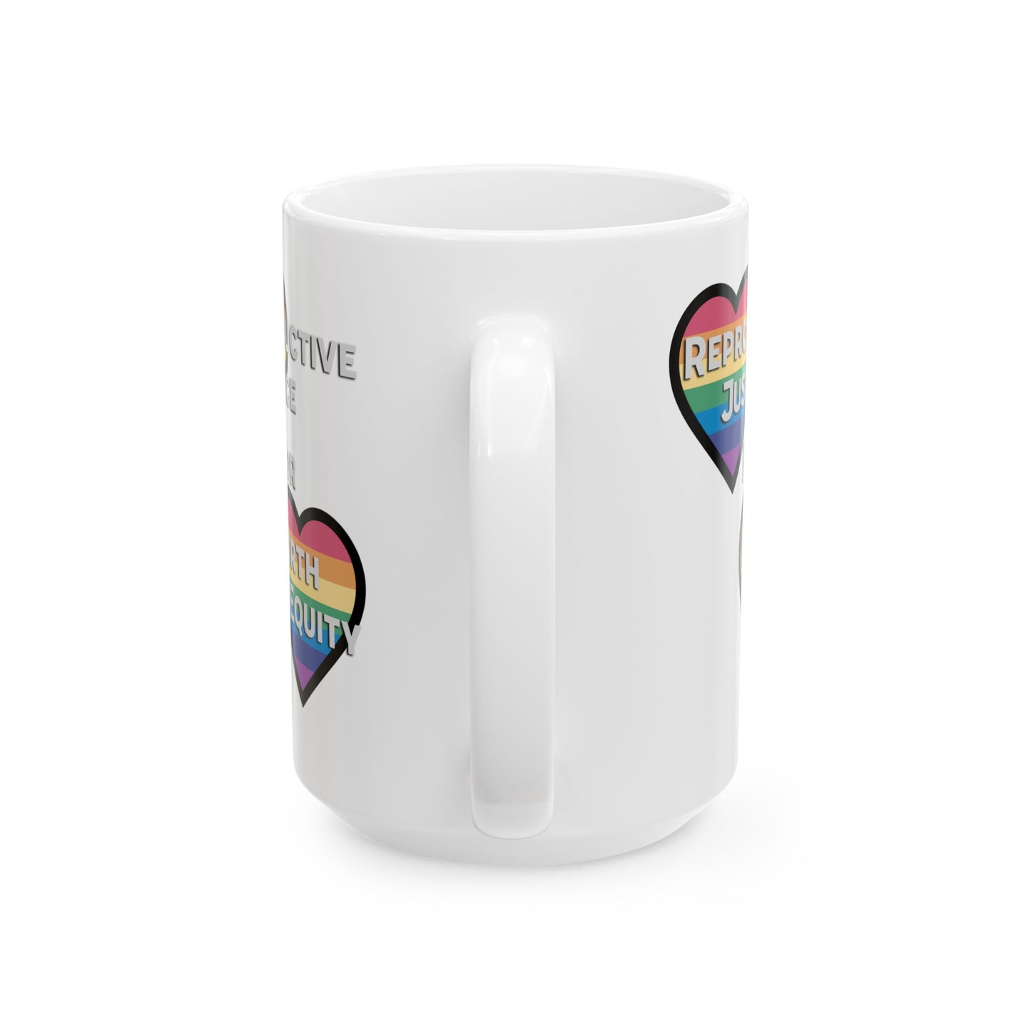 Reproductive Justice for Birth Equity - Rainbow Hearts Mug