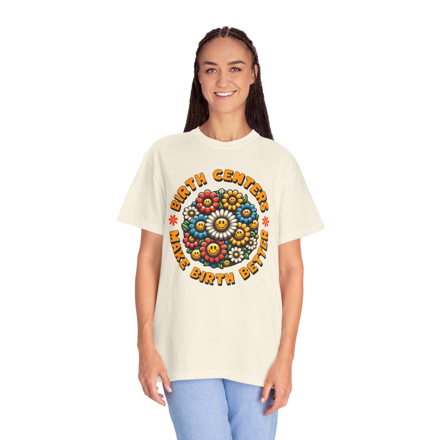 Birth Centers Make Birth Better Blooming Birth Centers T-shirt