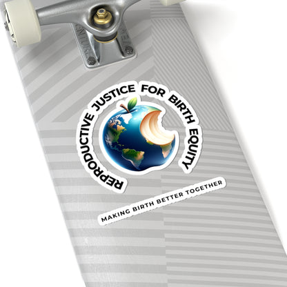 Reproductive Justice for Birth Equity World Sticker
