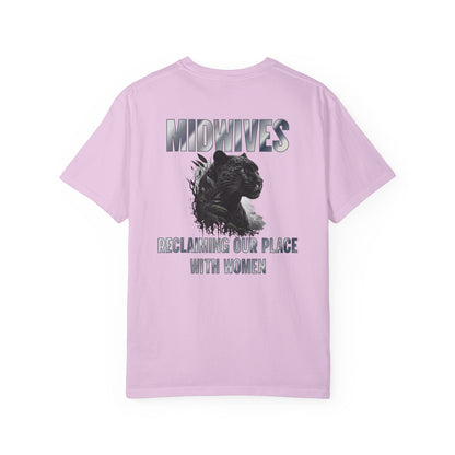 Reclaiming Our Place With Women Panther Midwife T-shirt