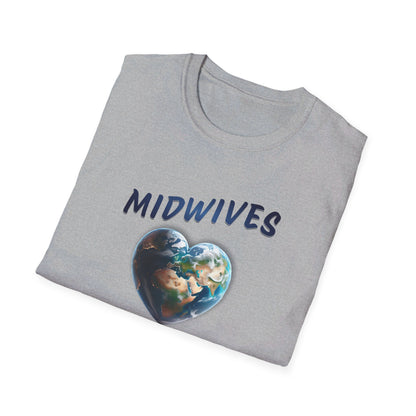 Midwives Make Birth Better - World / Softstyle T-Shirt