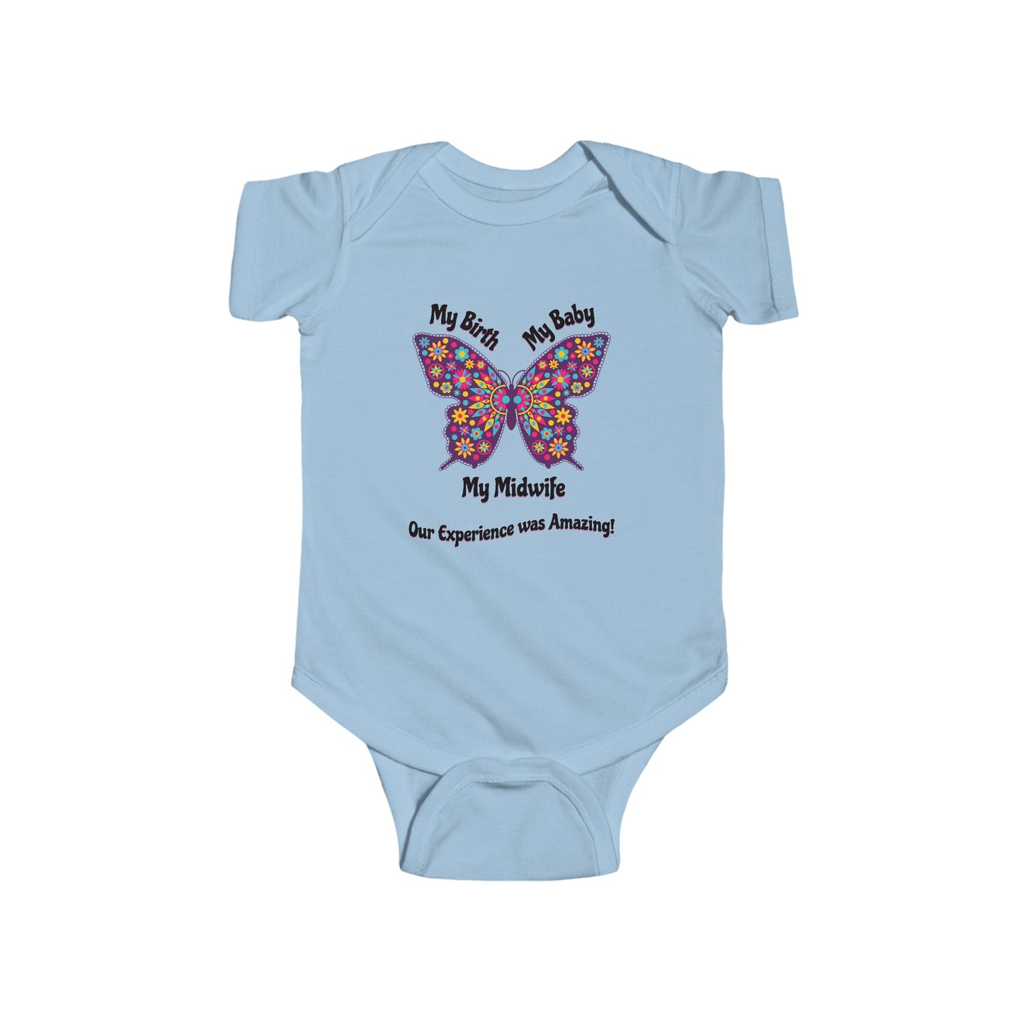 My Birth. My Baby. My Midwife - Butterfly / Baby and Toddler Onesie