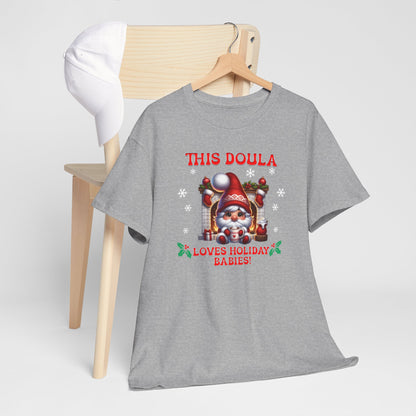 Doula Loves Holiday Babies T-shirt