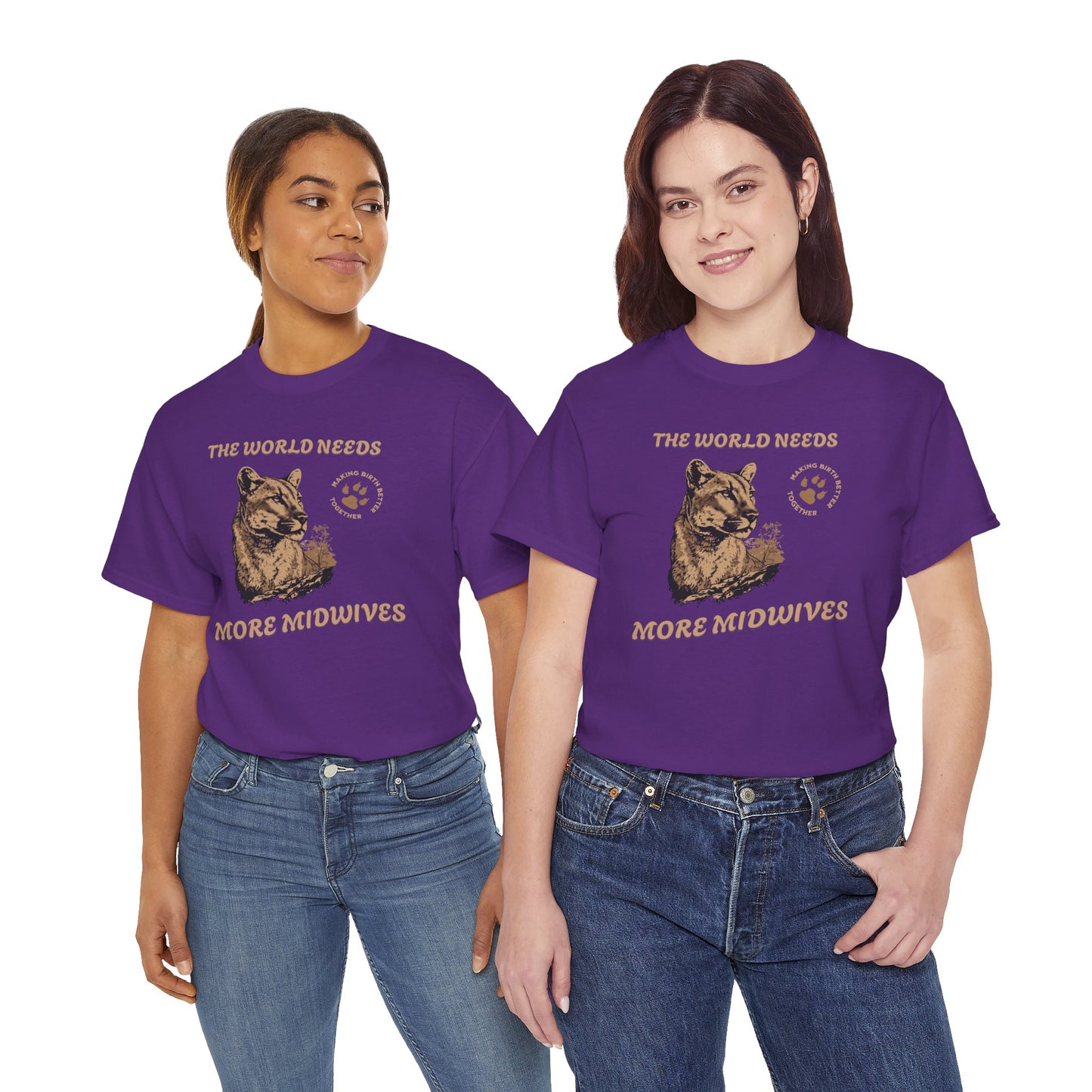 World Needs More Midwives Cougar Midwife T-shirt