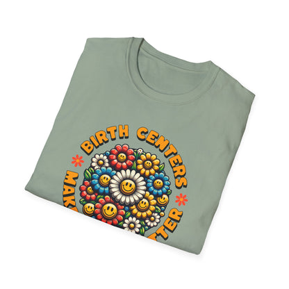 Birth Centers Make Birth Better - Bloom Softstyle T-Shirt