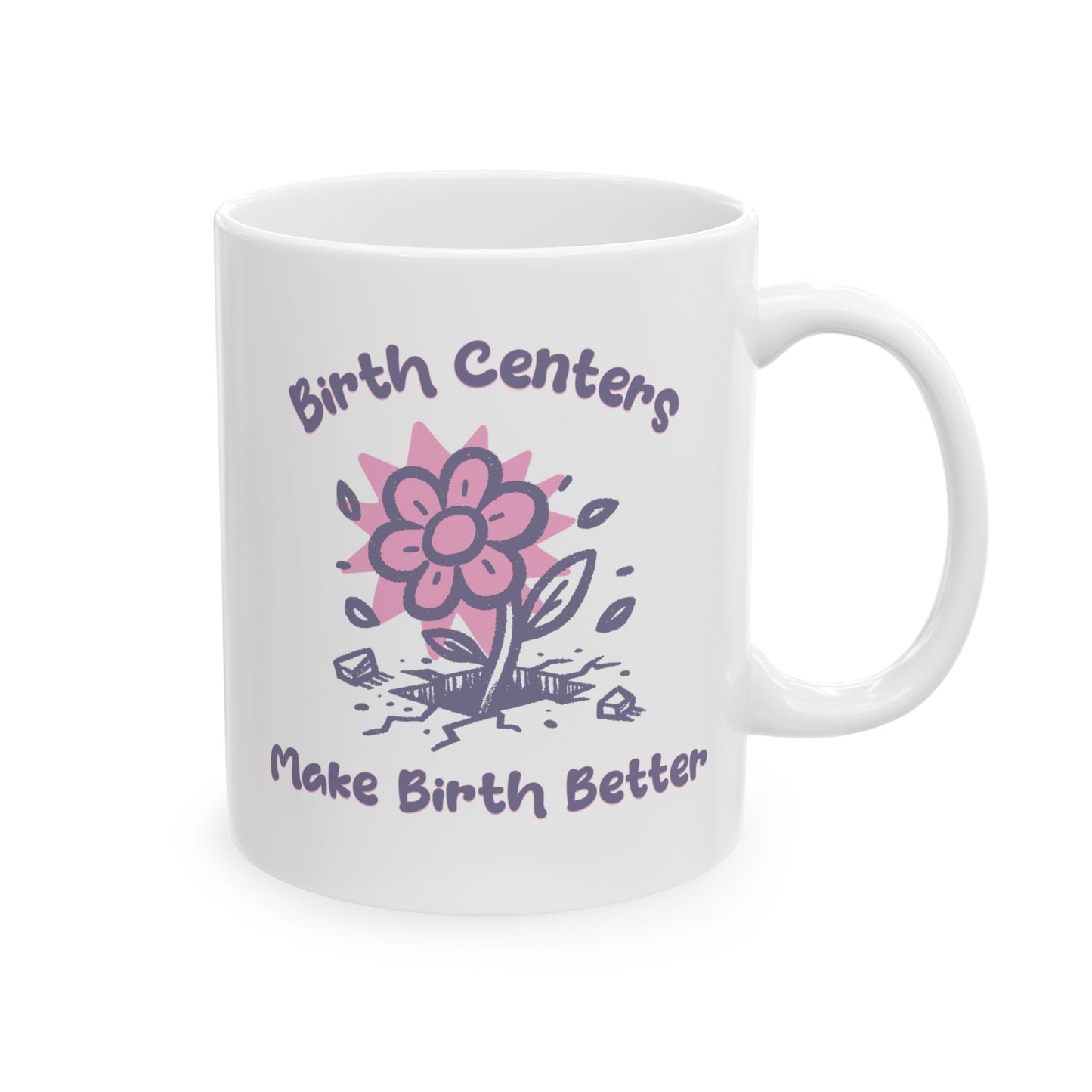 Birth Centers Make Birth Better Mug