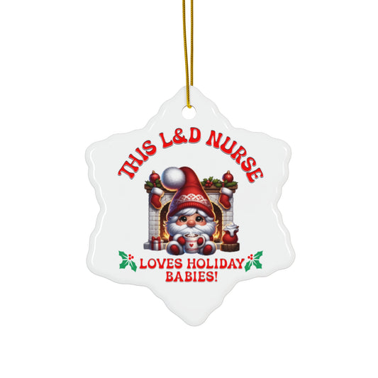 L&D Nurse Loves Holiday Babies Ornament