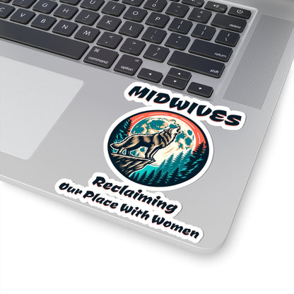 Midwives Reclaiming Our Place With Women Wolf Midwife Sticker