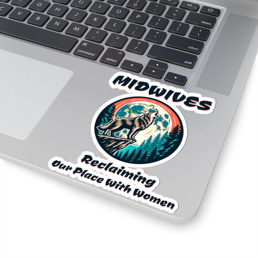 Midwives Reclaiming Our Place With Women Wolf Midwife Sticker