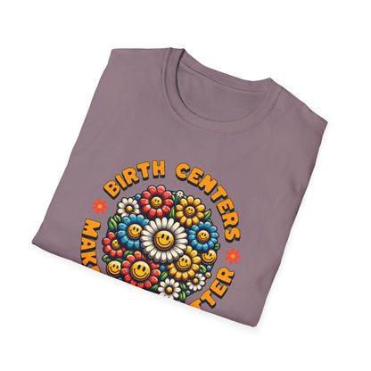 Birth Centers Make Birth Better - Bloom Softstyle T-Shirt