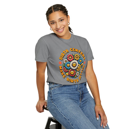 Birth Centers Make Birth Better Blooming Birth Centers T-shirt