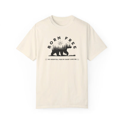 Born Free - Mama Bear / Comfort Colors T-shirt