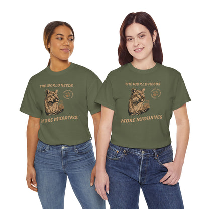 World Needs More Midwives Cougar Midwife T-shirt