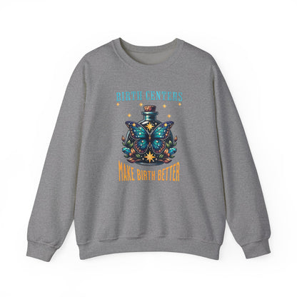 Birth Centers Make Birth Better Butterfly Sweatshirt