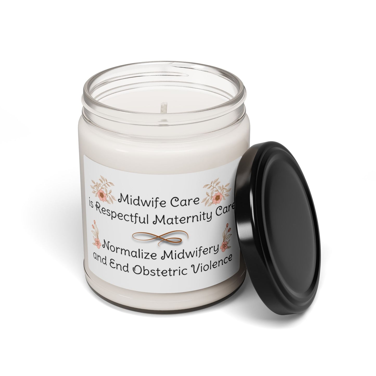 Midwife Care is Respectful Maternity Care / Soy Candle