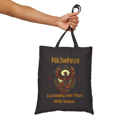 Midwife Tote Bag Reclaiming Our Place With Women Phoenix