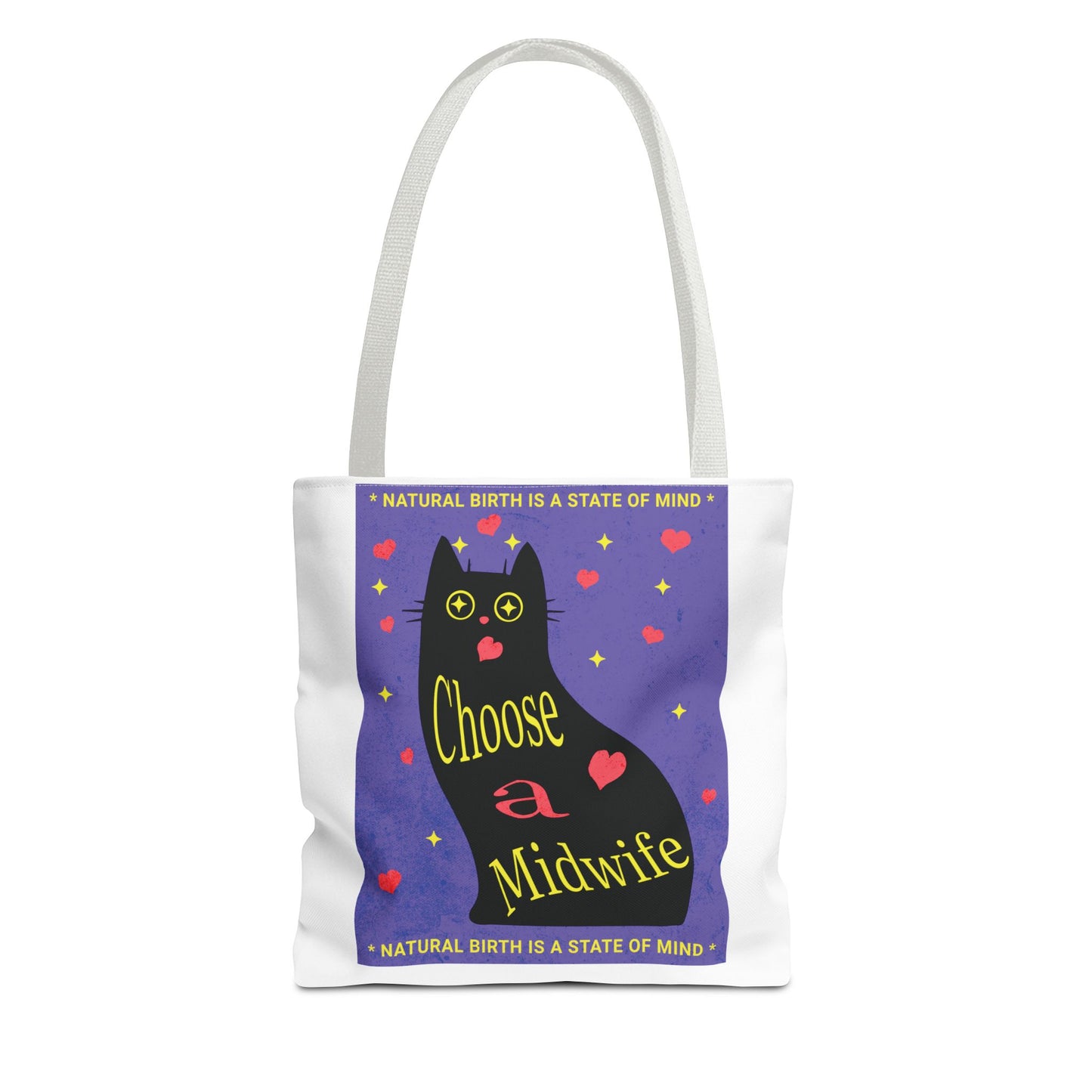 Natural Birth State of Mind - Choose a Midwife / Tote Bag