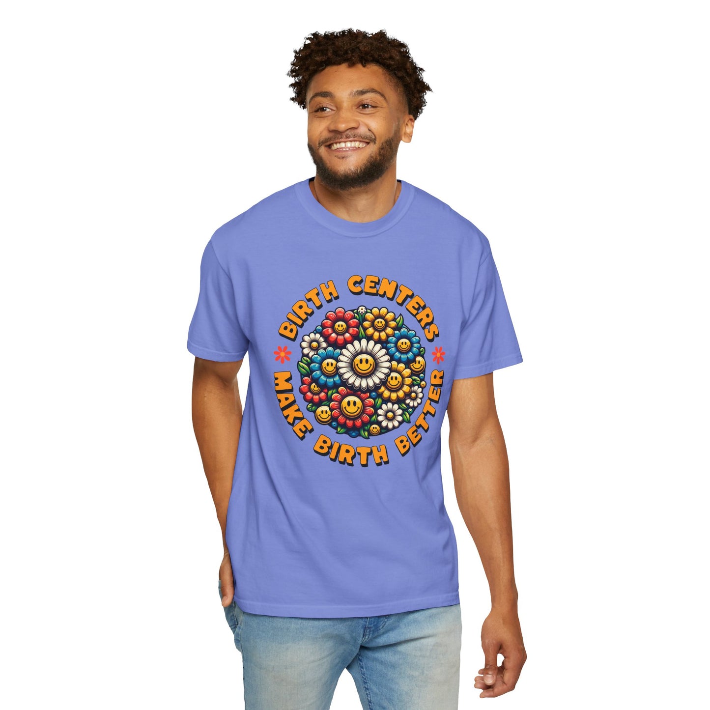Birth Centers Make Birth Better Blooming Birth Centers T-shirt