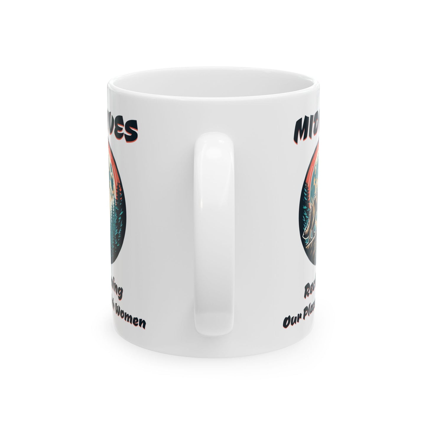 Reclaiming Our Place With Women Wolf Midwife Mug