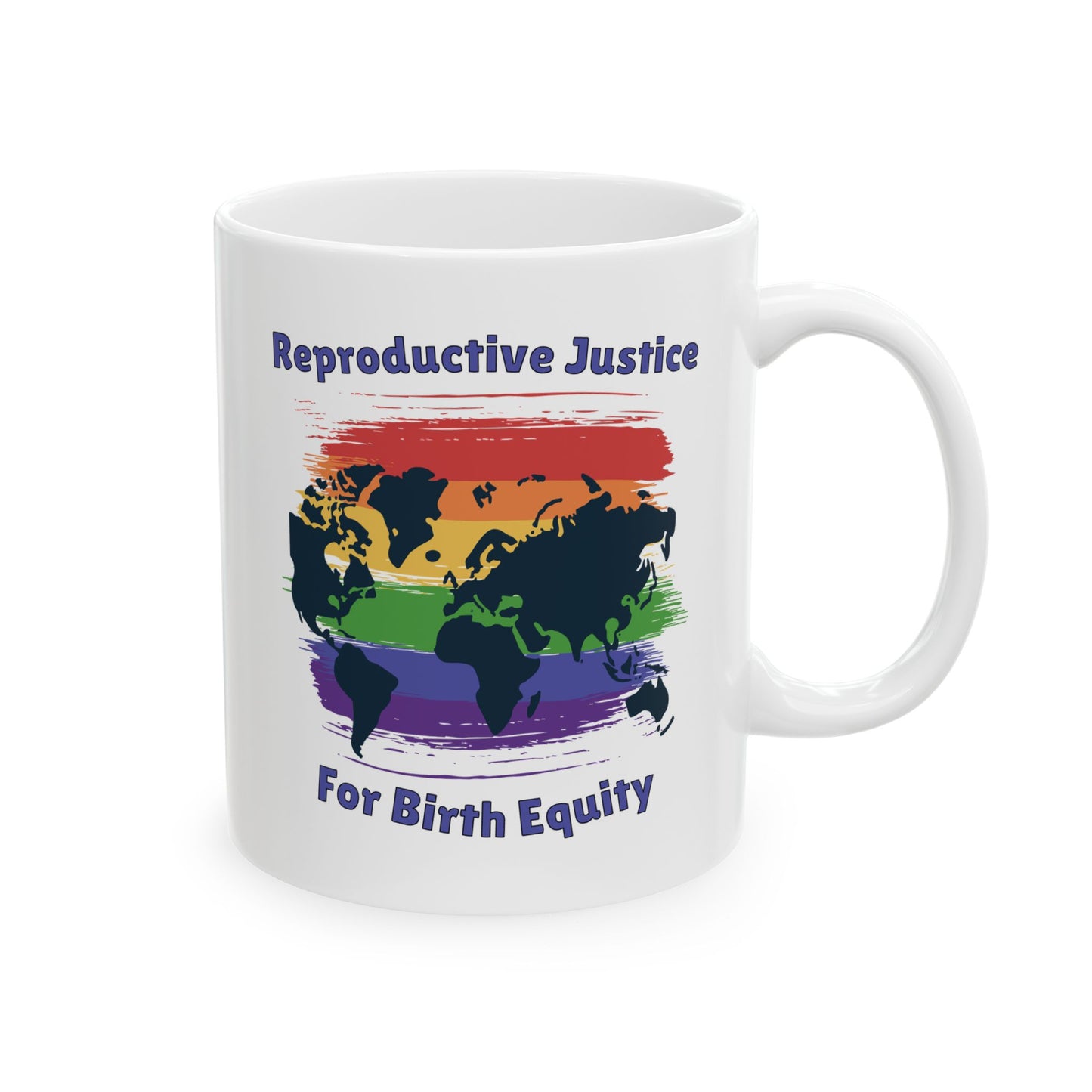 Reproductive Justice for Birth Equity - Global Mug