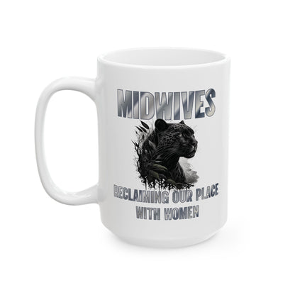 Reclaiming Our Place With Women Panther Midwife Mug