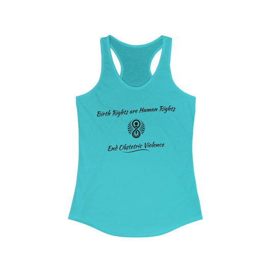 Birth Rights are Human Rights - End Obstetric Violence / Women's Racerback Tank