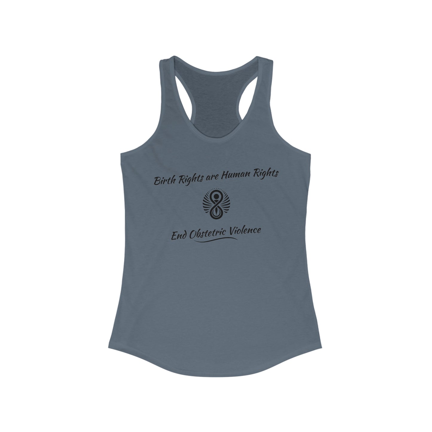 Birth Rights are Human Rights - End Obstetric Violence / Women's Racerback Tank