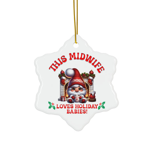 Midwife Loves Holiday Babies Ornament