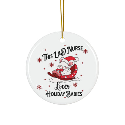 L&D Nurse Loves Holiday Babies Sleigh Ornament