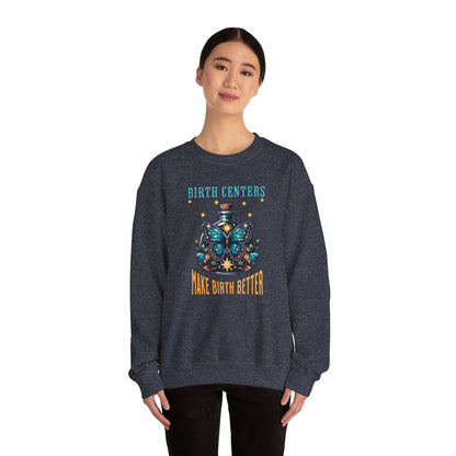 Birth Centers Make Birth Better Butterfly Sweatshirt