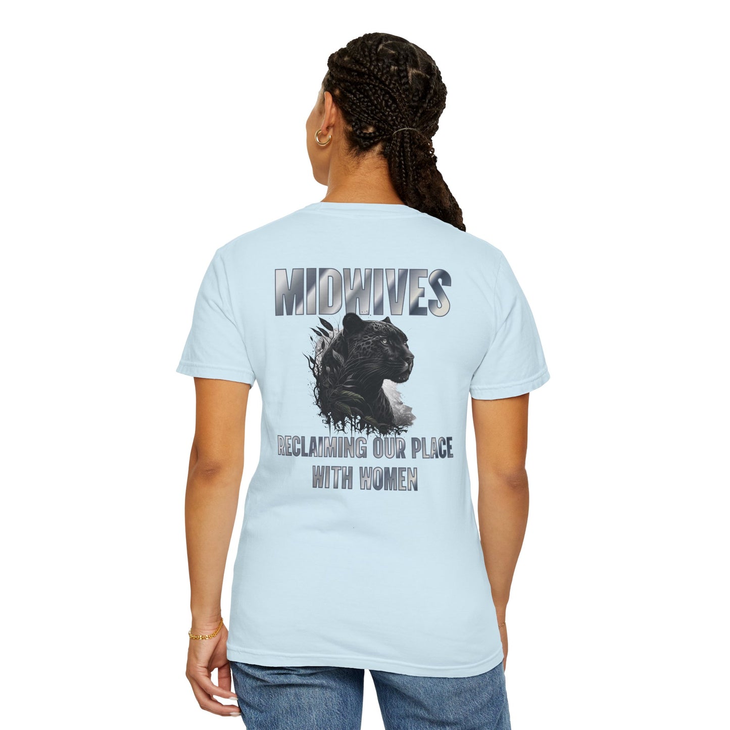 Reclaiming Our Place With Women Panther Midwife T-shirt with Logo