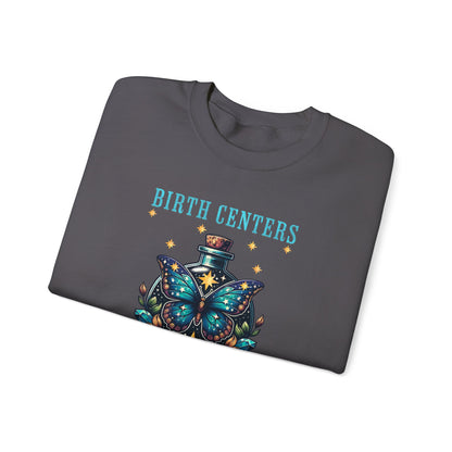 Birth Centers Make Birth Better Butterfly Sweatshirt